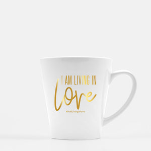 I AM Living In Love Latte Mug